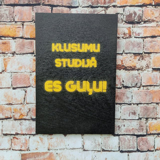 Koka Kanva Ar Apdruku «Klusumu Studij. Es Guu!»